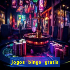 jogos bingo gratis 4 cartelas